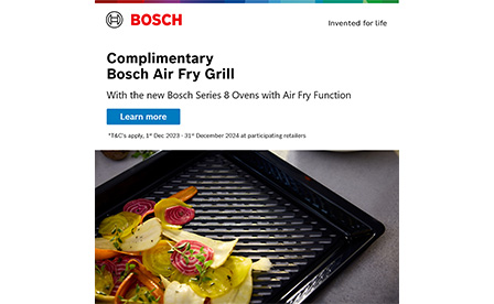 Complimentary Bosch Air Fry Grill